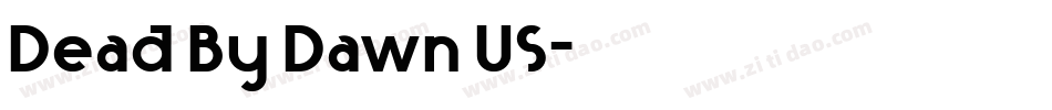 Dead By Dawn US字体转换